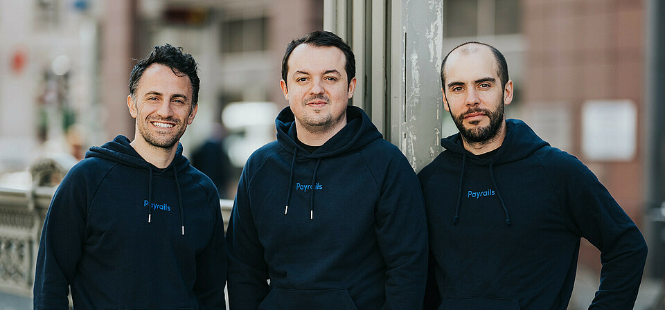 Payrails founders and managers: COO Emre Talay, CEO Orkhan Abdullayev and CTO Nicolas Thouzeau.